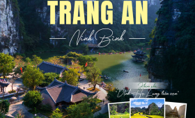 Kinh nghiệm đi du lịch Tràng An Ninh Bình